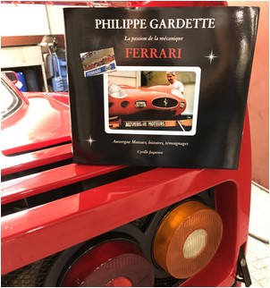 Le livre Philippe Gardette la passion de la mécanique Ferrari Auvergne Moteurs et la Ferrari F40