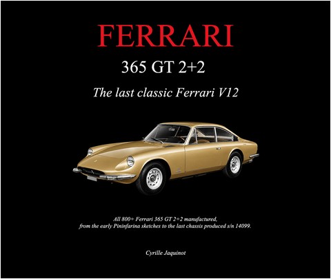 Ferrari 365 GT 2+2 - The last classic Ferrari V12 by Cyrille Jaquinot Cavallino Market