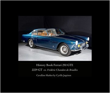 Ferrari History Book Ferrari 250 GTE 2+2 2229 GT by Cyrille Jaquinot Cavallino Market