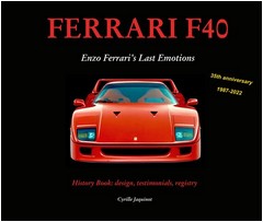 Ferrari F40 Enzo Ferrari's last emotions by Cyrille Jaquinot Cavallino market