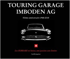 Touring Garage Imboden 50ème anniversaire 1968-2018 by Cyrille Jaquinot Cavallino market